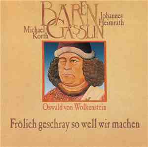 Bären Gässlin - Frölich Geschray So Well Wir Machen