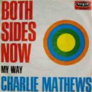 Charlie Mathews - Both Sides Now