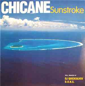 Chicane - Sunstroke
