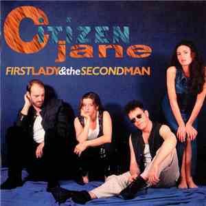 Citizen Jane - First Lady & The Second Man