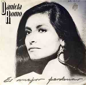 Daniela Romo - Es Mejor Perdonar