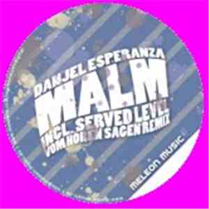 Danjel Esperanza - Malm EP Incl. Served Level AKA Irie Electric & Caecilian ...