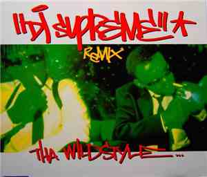 DJ Supreme - Tha Wildstyle ... (Remix)