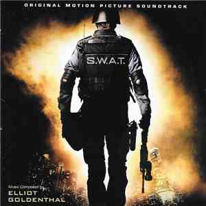 Elliot Goldenthal - S.W.A.T. (Original Motion Picture Soundtrack)