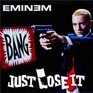 Eminem - Just Lose It