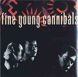 Fine Young Cannibals - Fine Young Cannibals
