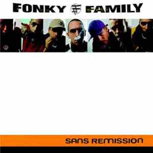 Fonky Family - Sans Rémission