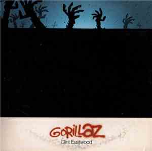 Gorillaz - Clint Eastwood