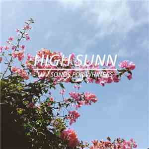 High Sunn - Luv Songs For Whiners