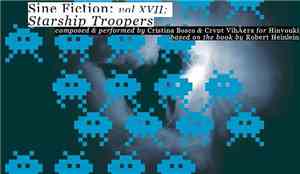 Hinyouki - Sine Fiction Vol. XVII) Starship Troopers
