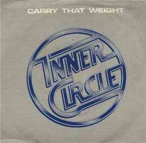 Inner Circle - Carry That Weight
