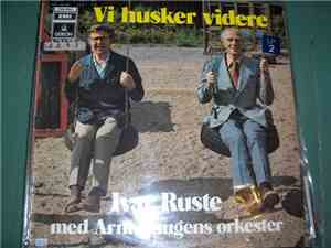 Ivar Ruste Med Arnt Haugens Orkester - Vi Husker Videre