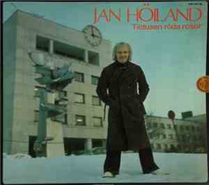 Jan Höiland - Tiotusen Röda Rosor