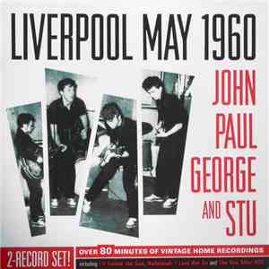 John, Paul, George and Stu - Liverpool May 1960