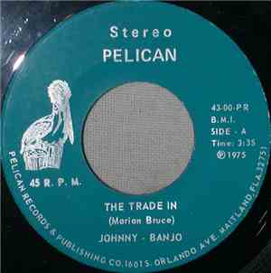 Johnny Banjo - The Trade In