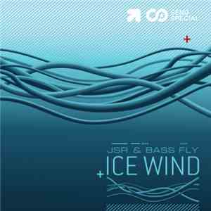 JSR & Bass Fly - Ice Wind