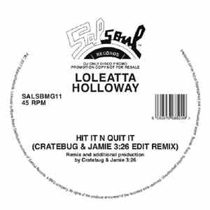 Loleatta Holloway - Hit It N Quit It (Cratebug & Jamie 3:26 Edit Remix)