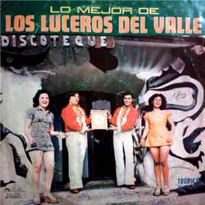 Los Luceros del Valle - Lo Mejor