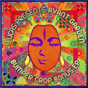 Lucas - Avant Garden - Bumper Crop Bonus EP