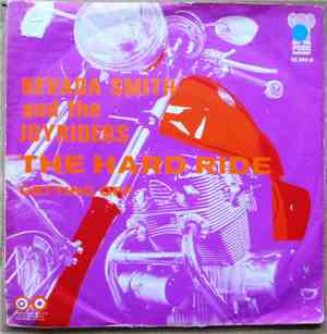 Nevada Smith And The Joyriders - The Hard Ride / Getting Off