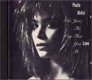 Paula Abdul - (It's Just) The Way That You Love Me