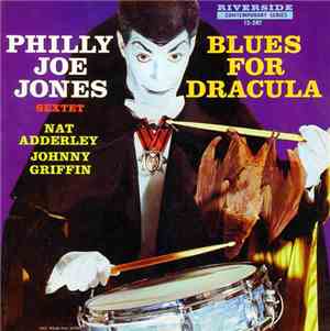 Philly Joe Jones Sextet - Blues For Dracula
