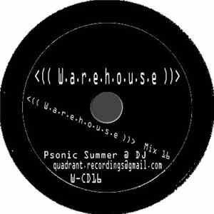 Psonic Summer - W.a.r.e.h.o.u.s.e   Mix 16