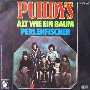 Puhdys - Alt Wie Ein Baum / Perlenfischer