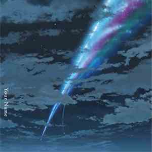 Radwimps - 君の名は。