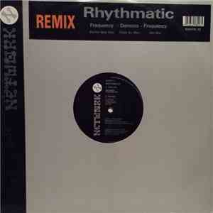 Rhythmatic - Frequency / Demons (Remixes)