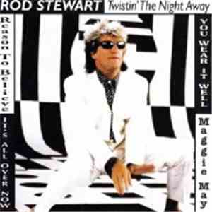 Rod Stewart - Twistin' The Night Away