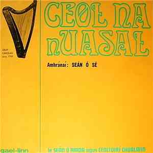 Seán Ó Riada, Ceoltóirí Chualann - Ceol Na Nuasal