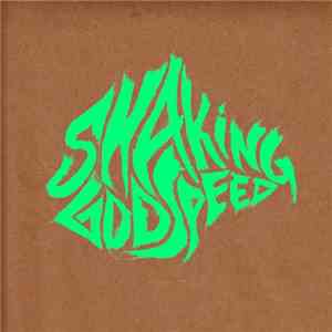 Shaking Godspeed - Future Boogie