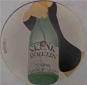 Skunk Rockers - U Girls Look So Sexy