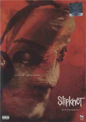 Slipknot - {sic}nesses: Live At Download