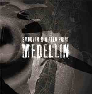 Smoovth & Giallo Point - Medellin