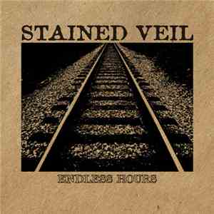 Stained Veil - Endless Hours