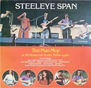 Steeleye Span - Ten Man Mop Or Mr. Reservoir Butler Rides Again