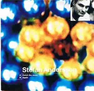 Stefan Andersson  - Catch The Moon / Again