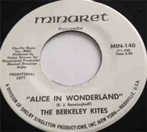The Berkeley Kites - Alice In Wonderland / What Goes Up Must Come Down