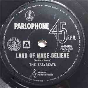 The Easybeats - Land Of Make Believe/Good Times
