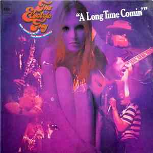 The Electric Flag - A Long Time Comin'