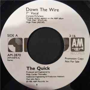 The Quick - Down The Wire