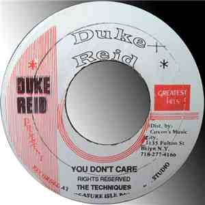 The Techniques / The Paragons - You Don't Care / Mother Nature