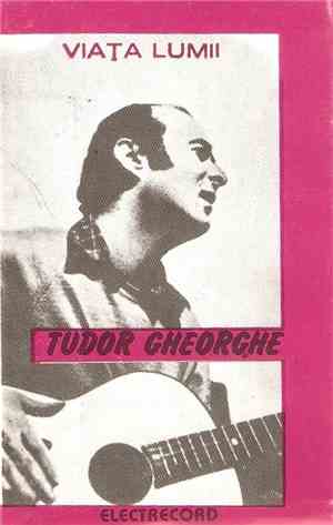 Tudor Gheorghe - Viața Lumii