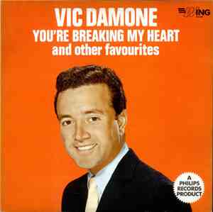 Vic Damone - You're Breaking My Heart And Other Favourites