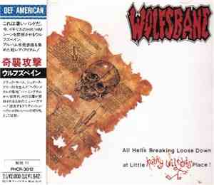 Wolfsbane - All Hell's Breaking Loose Down At Little Kathy Wilson's Place!