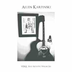 Allen Karpinski - VDSQ - Solo Acoustic Volume Six
