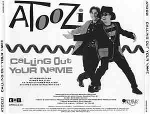 Atoozi - Calling Out Your Name
