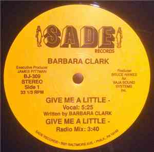 Barbara Clark - Give Me A Little